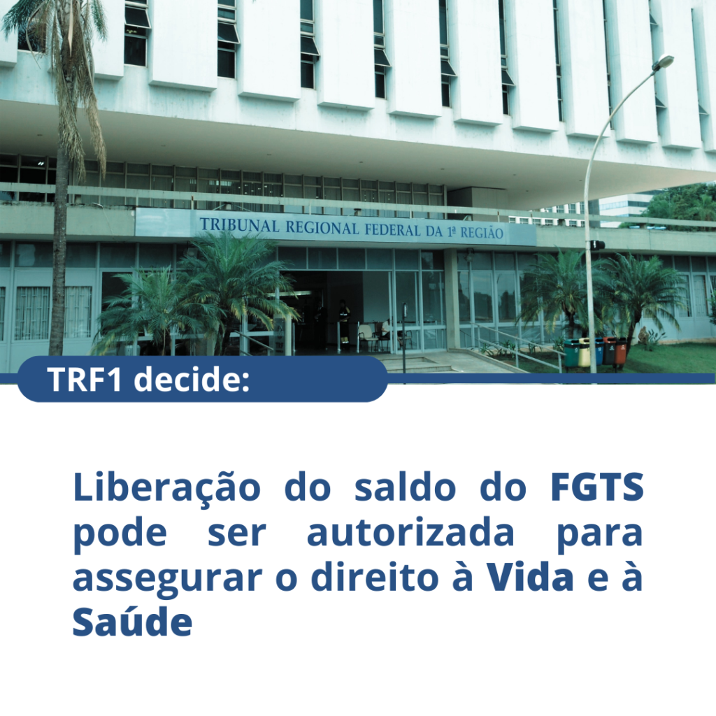Liberação do FGTS direito à vida